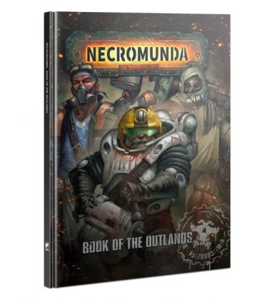 Necromunda: Book of The Outlands (Anglais)