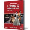 Star Wars JDR - L'ère de la Rebellion - Livre de Base