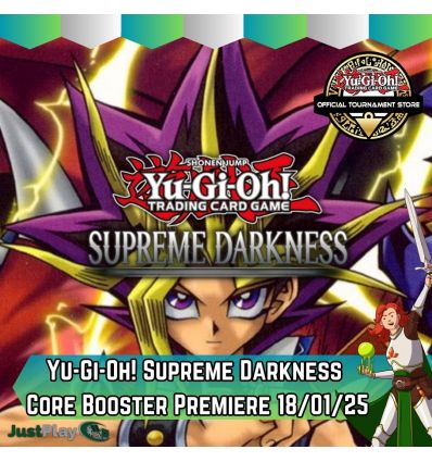 [YGH Core Booster Premiere!] - Supreme Darkness - 18/1/25 -10h30 - 18h00