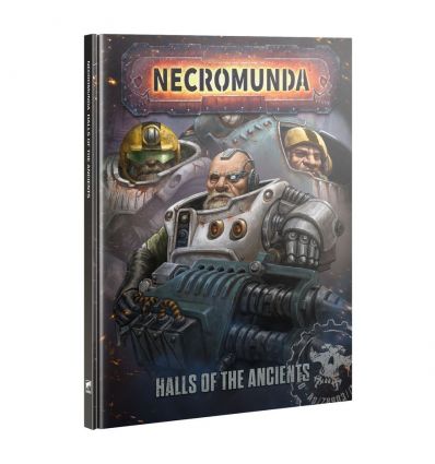 Necromunda- Necromunda: Halls of the Ancients (Anglais)