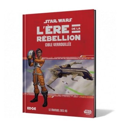 Star Wars L'ere De La Rebellion - Le Manuel Des As