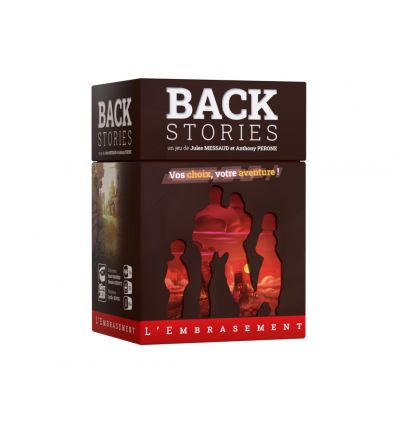 Back Stories L'Embrasement