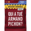 Dossier Criminels Pocket - Qui A Tue Armand Pichon