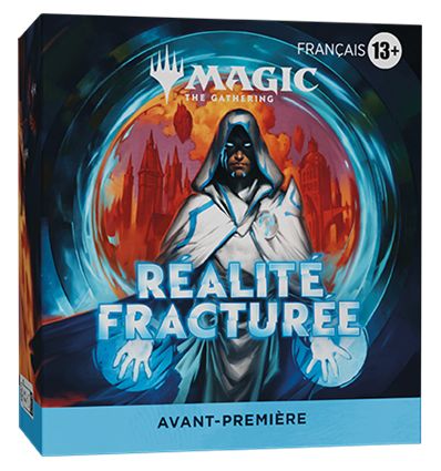 AVANT-PREMIERE - Magic - Réalité Fracturée - 25 Septembre - 20h00