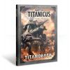 [Adeptus Titanicus] Titandeath